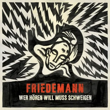 Wer hören will muss schweigen by Friedemann - album cover