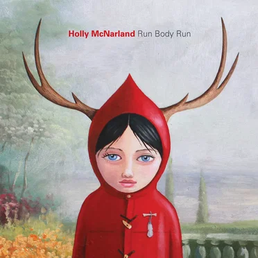 Run Body Run by Holly McNarland - album cover