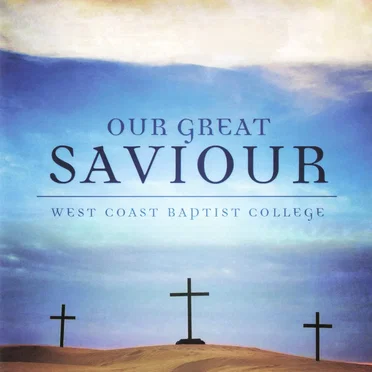 Our Great Saviour