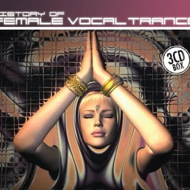 History of Female Vocal Trance by Various Artists - album cover