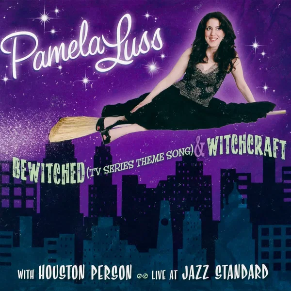 Bewitched & Witchcraft: Live at Jazz Standard