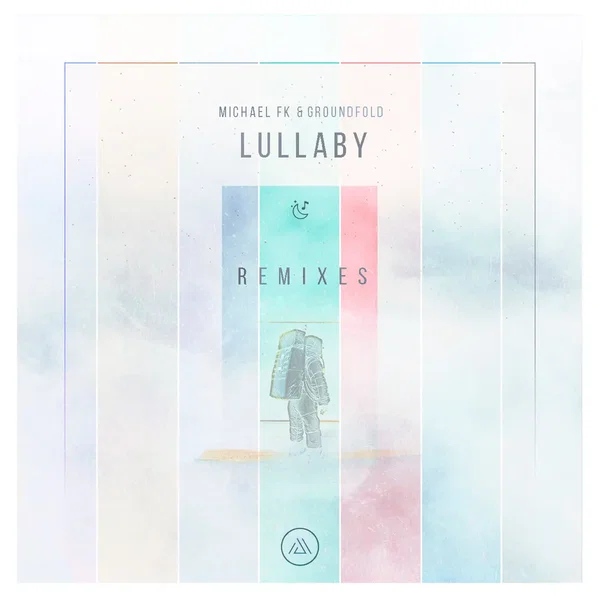 Lullaby (Remixes)