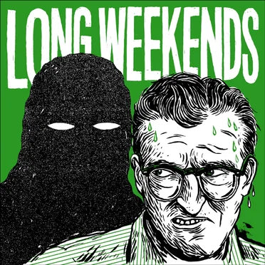 Don't Reach Out by Long Weekends - album cover