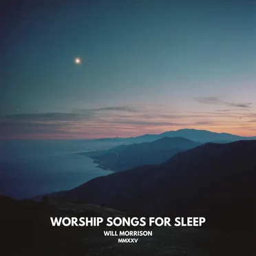 Worship Songs For Sleep