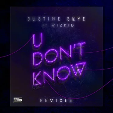 U Don’t Know (Remixes)