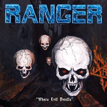 Where Evil Dwells by Ranger - album cover