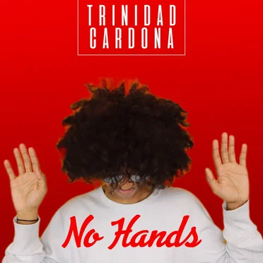 No Hands by Trinidad Cardona - album cover