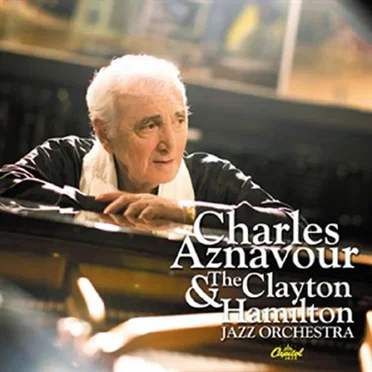 Charles Aznavour & The Clayton-Hamilton Jazz Orchestra