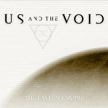 The Fallen Empire by Us and the Void - album cover