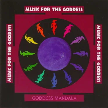 Goddess Mandala by Music for the Goddess - album cover