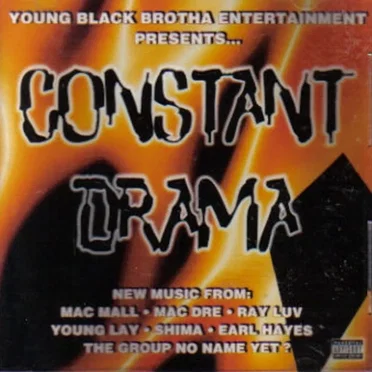 Young Black Brotha Entertainment Presents... Constant Drama by Various Artists - album cover