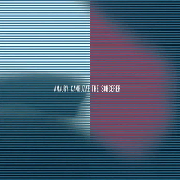 The Sorcerer by Amaury Cambuzat - album cover