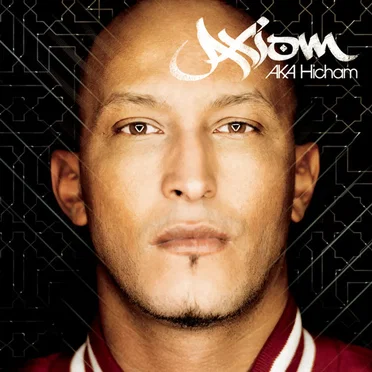Axiom aka Hicham