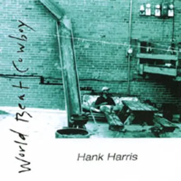 World Beat Cowboy by Hank Harris - album cover