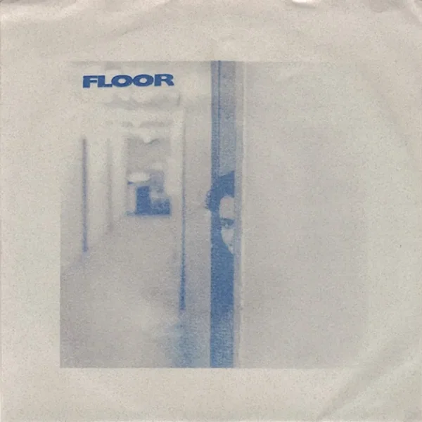 Floor / Tired From Now On