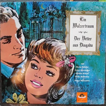 Ein Walzertraum / Der Vetter aus Dingsda