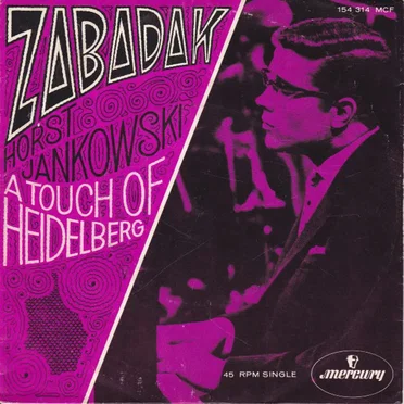Zabadak! / A Touch of Heidelberg