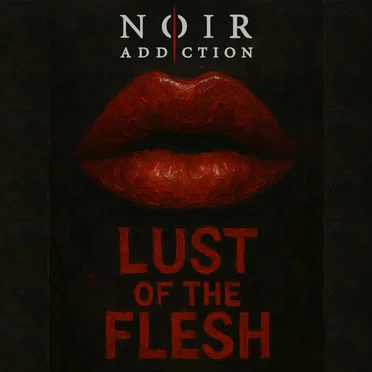 Lust of the Flesh