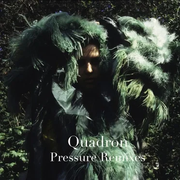 Pressure Remixes by Quadron - album cover
