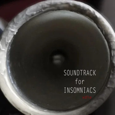 Soundtrack for Insomniacs by xdie - album cover