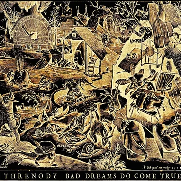 Bad Dreams Do Come True by Threnody - album cover