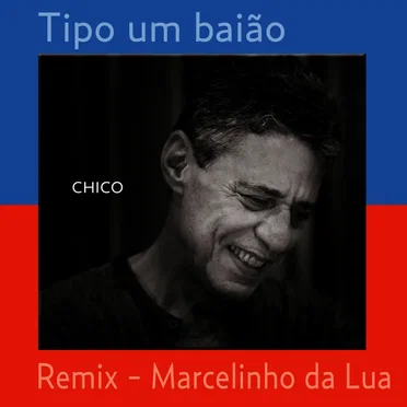Tipo um baião (remix)