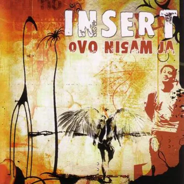 Ovo nisam ja by Insert - album cover
