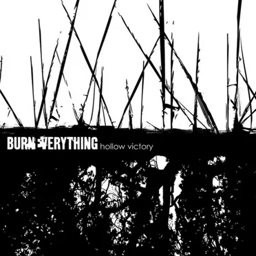 Hollow Victory by Burn Everything - album cover