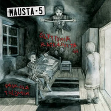Älyttömiä ratkaisuita ja paskoja tulemia by Mausta‐5 - album cover