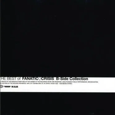 THE BEST of FANATIC◇CRISIS B-Side Collection