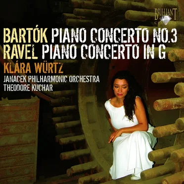 Bartok: Piano Concerto No. 3 / Ravel: Piano Concerto in G