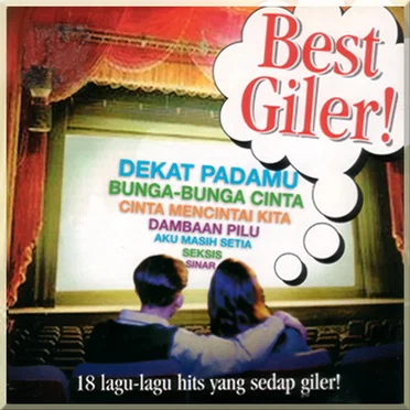 Best Giler! 18 Lagu-lagu Hits Yang Sedap Giler! by Various Artists - album cover