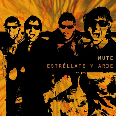 Estréllate y arde by Mute - album cover