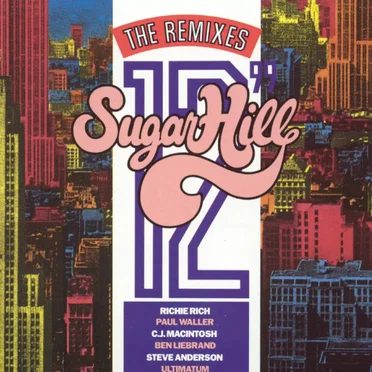 Sugar Hill: The 12″ Remixes by Various Artists - album cover