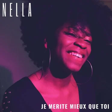 Je mérite mieux que toi by Nella - album cover