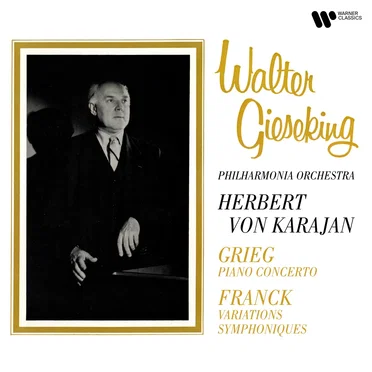 Grieg: Piano Concerto, Op. 16 – Franck: Variations symphoniques, FWV 46