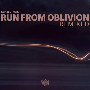 Run from Oblivion (Remixed) by scarlet veil - album cover