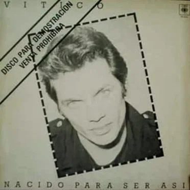 Nacido para ser así by Vitico - album cover