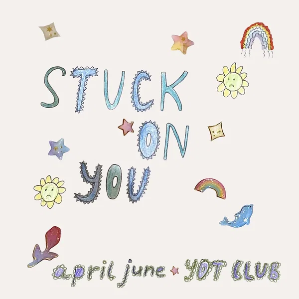 stuck on you