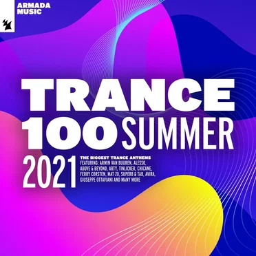 Trance 100 - Summer 2021 by Various Artists - album cover