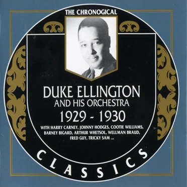 The Chronological Classics: Duke Ellington and His Orchestra 1929-1930