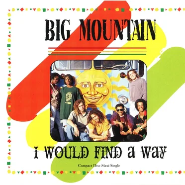 I Would Find a Way by Big Mountain - album cover