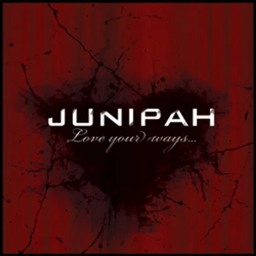 Love Your Ways by Junipah - album cover