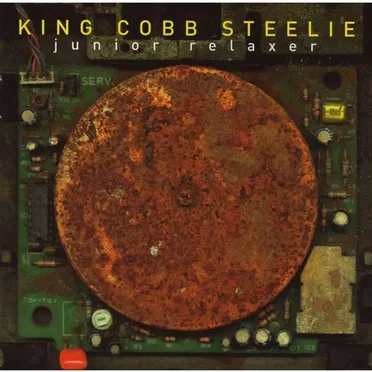 Junior Relaxer by King Cobb Steelie - album cover