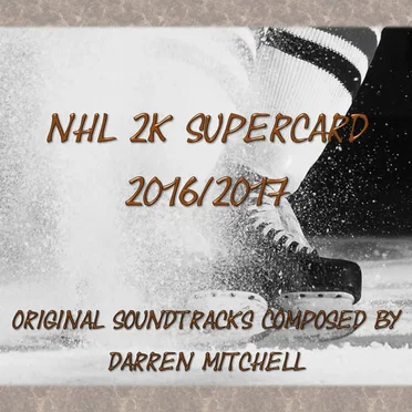 NHL 2K Supercard 2016/2017 O.S.T.
