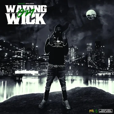 Waiting on Wick by Shawny Binladen - album cover