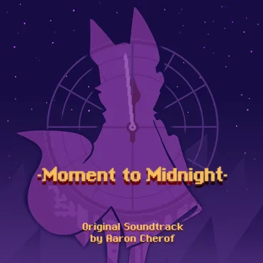 Moment to Midnight OST