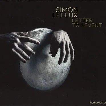 Letter to Levent by Simon Leleux - album cover