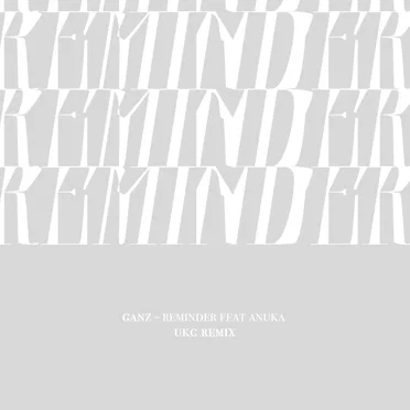 Reminder (UKG Remix)
