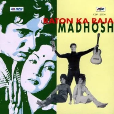 Raton Ka Raja / Madhosh